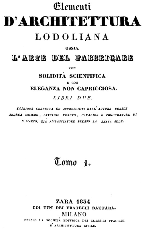 Il primo teorico dell'architettura razionale: Carlo Lodoli - 1834