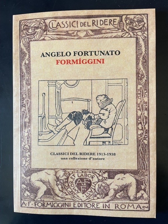 Angelo Fortunato Formiggini. Classici del Ridere 1913-1938.
